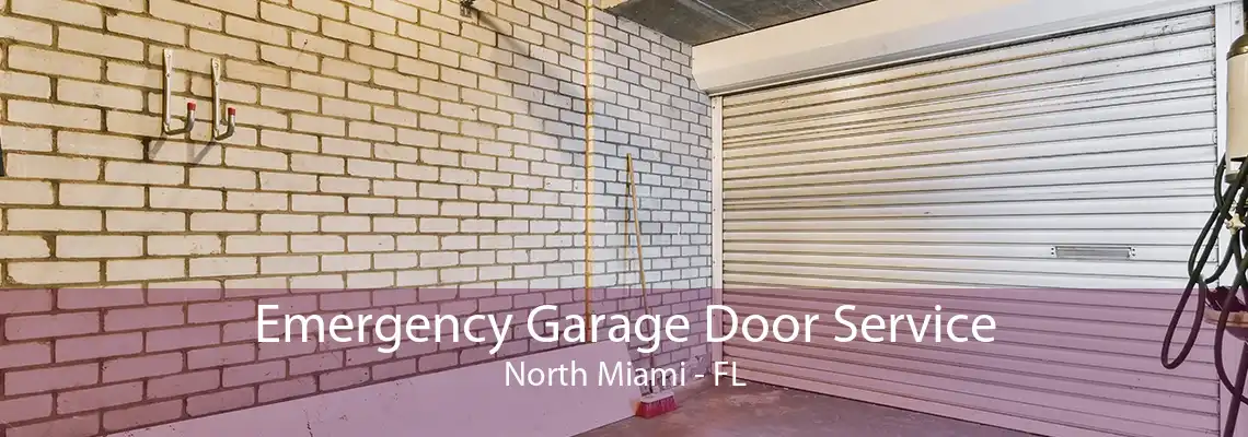 Emergency Garage Door Service North Miami - FL