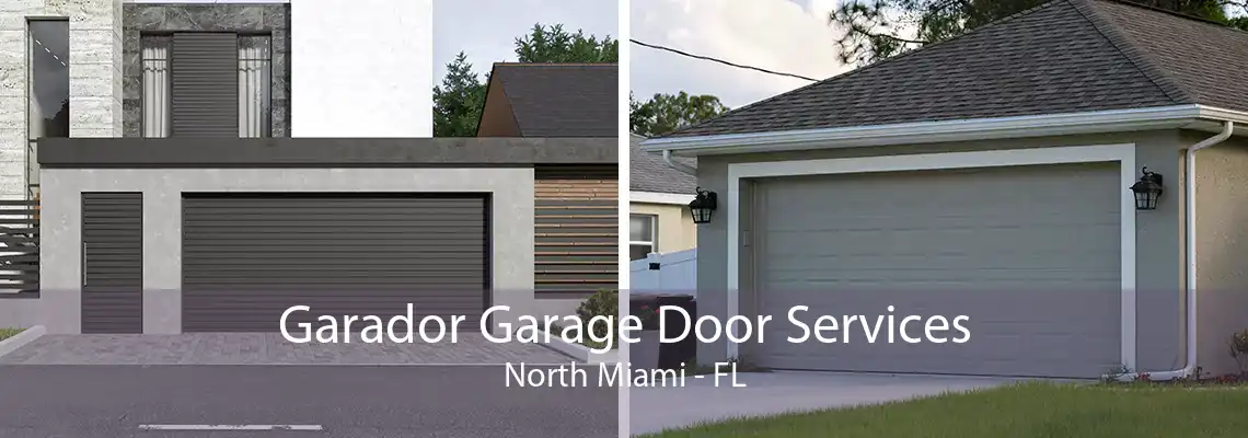 Garador Garage Door Services North Miami - FL