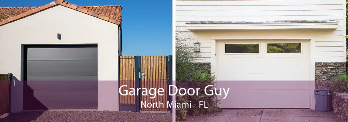 Garage Door Guy North Miami - FL