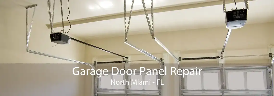 Garage Door Panel Repair North Miami - FL