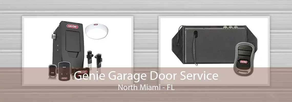 Genie Garage Door Service North Miami - FL