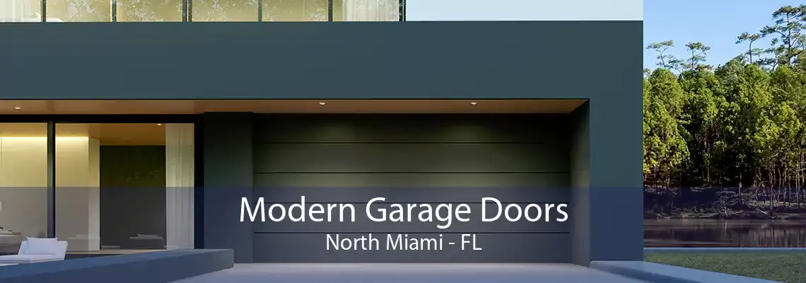 Modern Garage Doors North Miami - FL